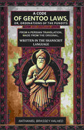 A Code Of Gentoo Laws,: Or, Ordinations Of The Pundits: From A Persian Translation, Made From The Original, - Gyan Books