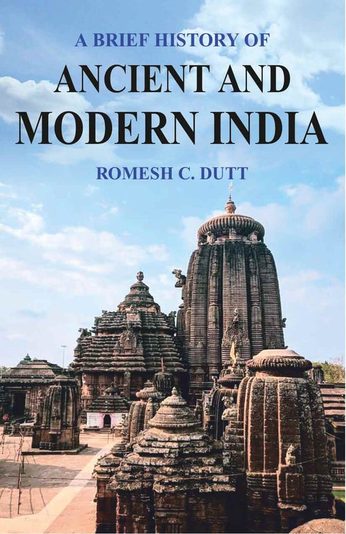 A Brief History of Ancient and Modern India: According to the Syllabus Prescribed - Gyan Books