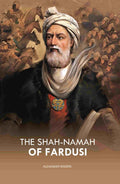 The Shah-Namah of Fardusi - Gyan Books