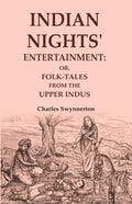 Indian Nights' Entertainment: Or, Folk-tales from the Upper Indus - Gyan Books