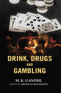 Drink, Drugs and Gambling - Gyan Books