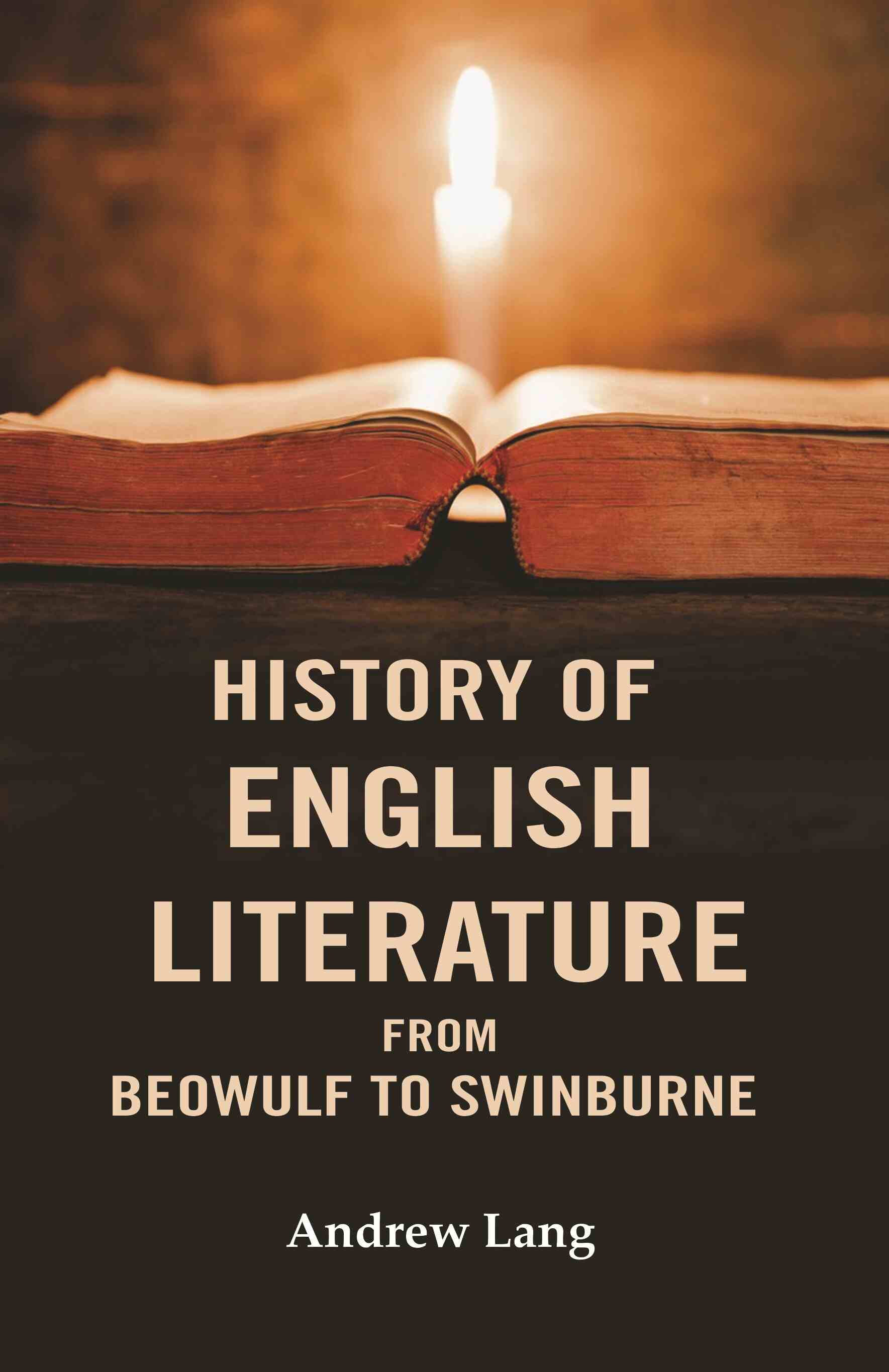History of English Literature From Beowulf to Swinburne - Gyan Books