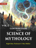 Contributions to the Science of Mythology 2nd - Gyan Books