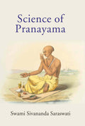 Science of Pranayama - Gyan Books