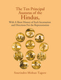 The Ten Principal Auataras of the Hindus,: With a Short History of Each Incarnation and Directions For the Representation - Gyan Books