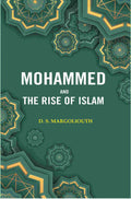 Mohammed and the Rise of Islam - Gyan Books