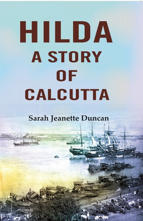 Hilda: A story of Calcutta - Gyan Books