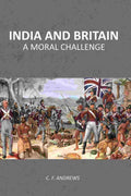 India And Britain: A Moral Challenge - Gyan Books