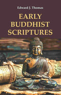 Early Buddhist Scriptures - Gyan Books