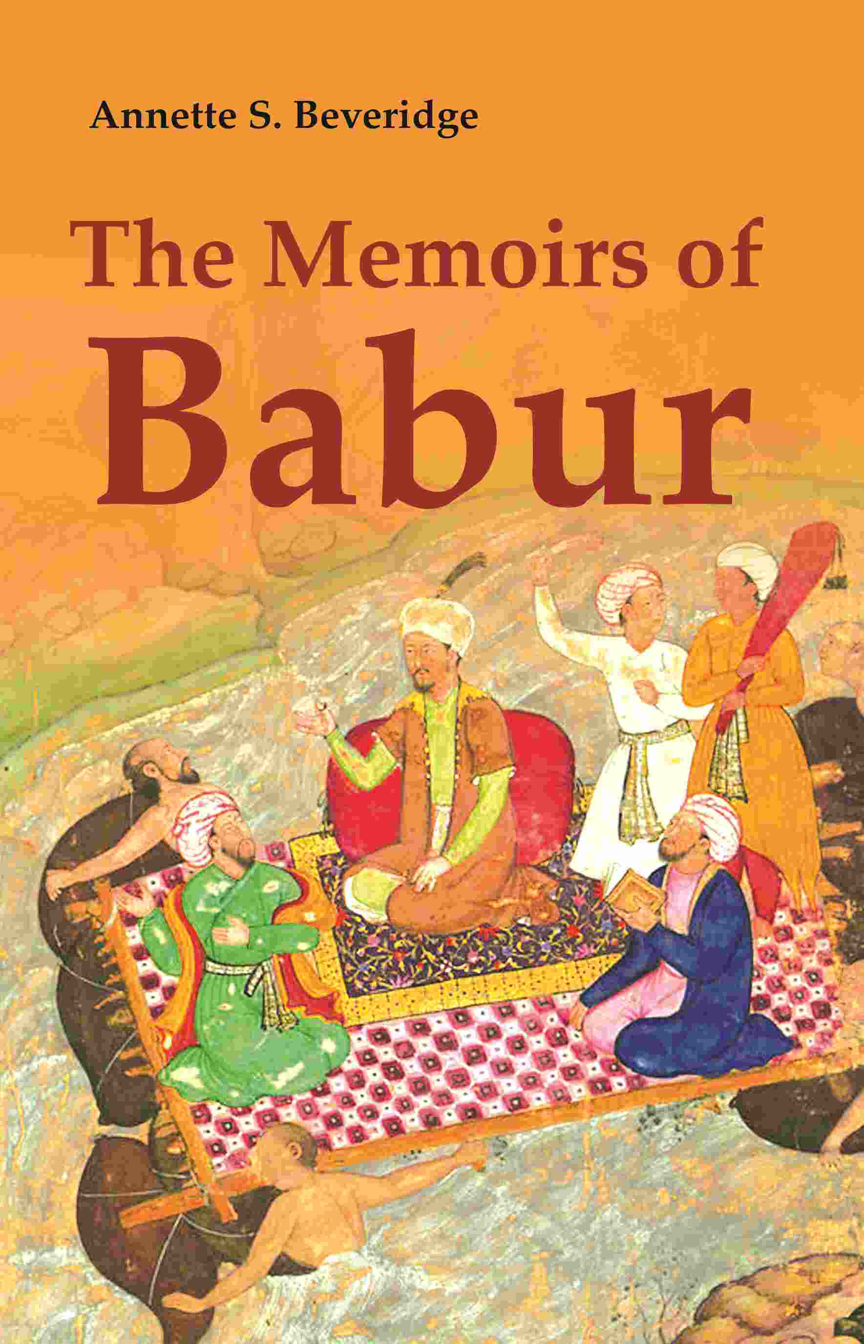 The Memoirs of Babur - Gyan Books