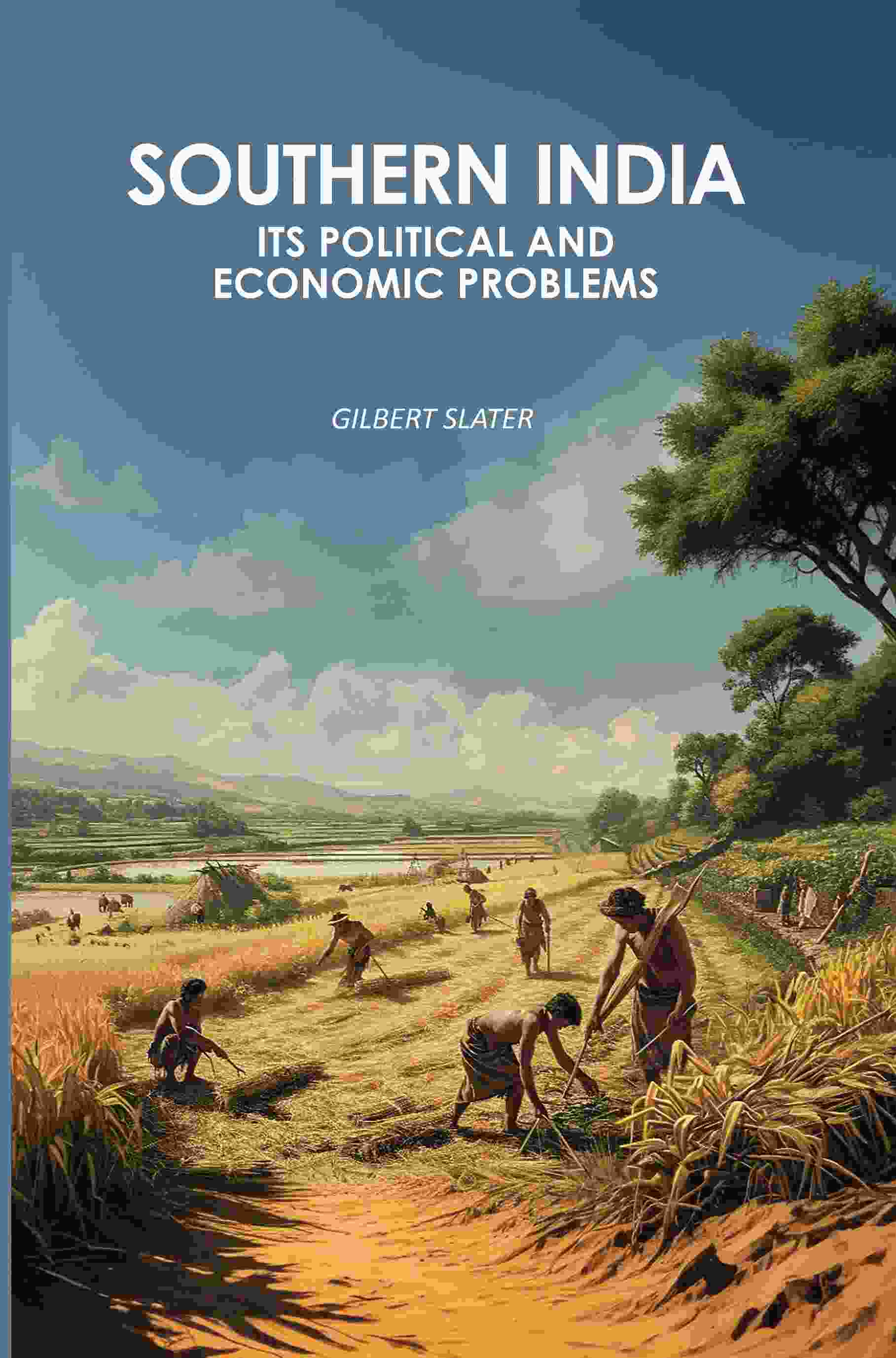 Southern India: Its Political And Economic Problems - Gyan Books
