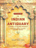 The Indian Antiquary a Journal of Oriental Research in Archeology, History, Literature, Languages, Folklore: Vol. XXXIV. 1905 34th - Gyan Books