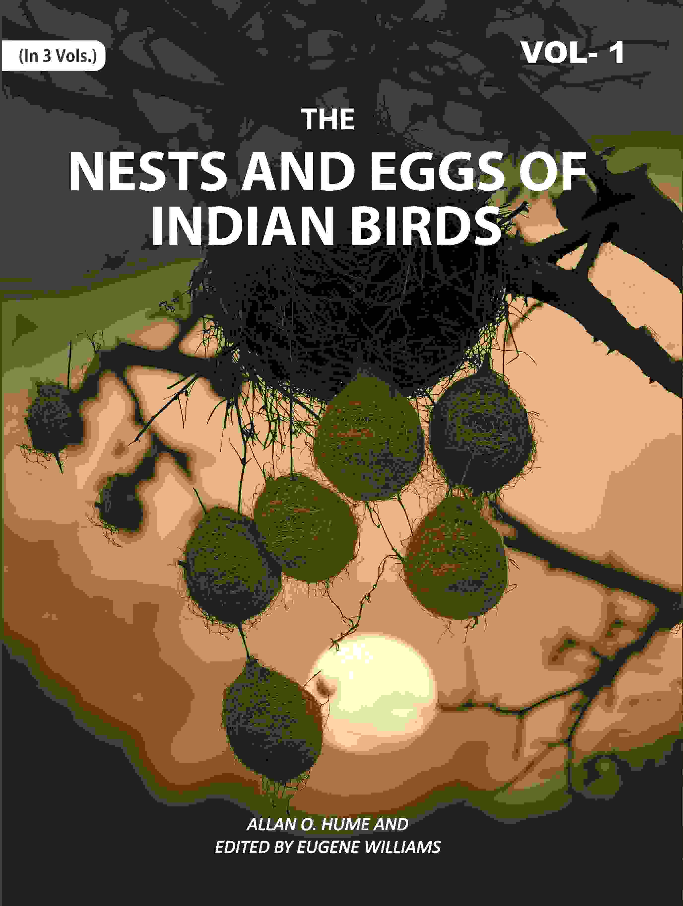 The Nests and Eggs of Indian Birds 1st - Gyan Books