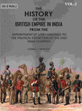 The History Of The British Empire In India: From The Appointment Of Lord Hardinge To The Political - Gyan Books