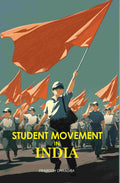 Student Movement In India - Gyan Books