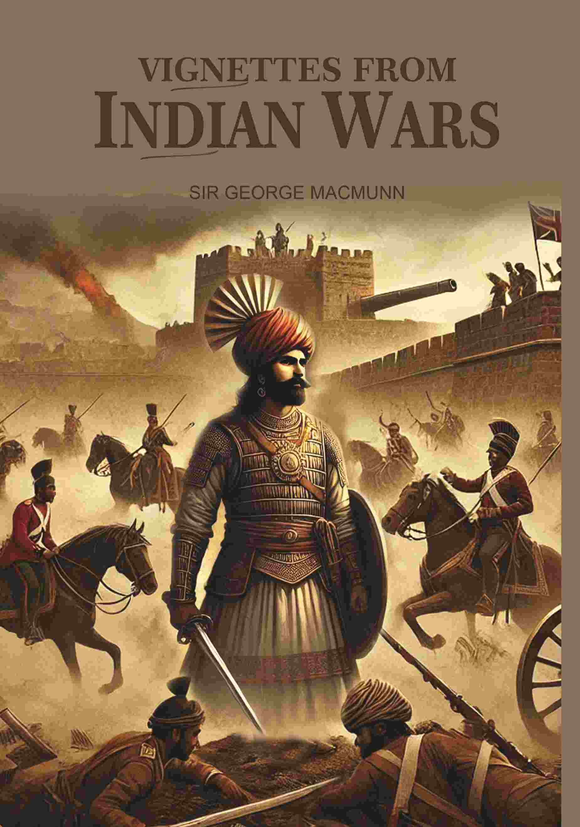 Vignettes From Indian Wars - Gyan Books