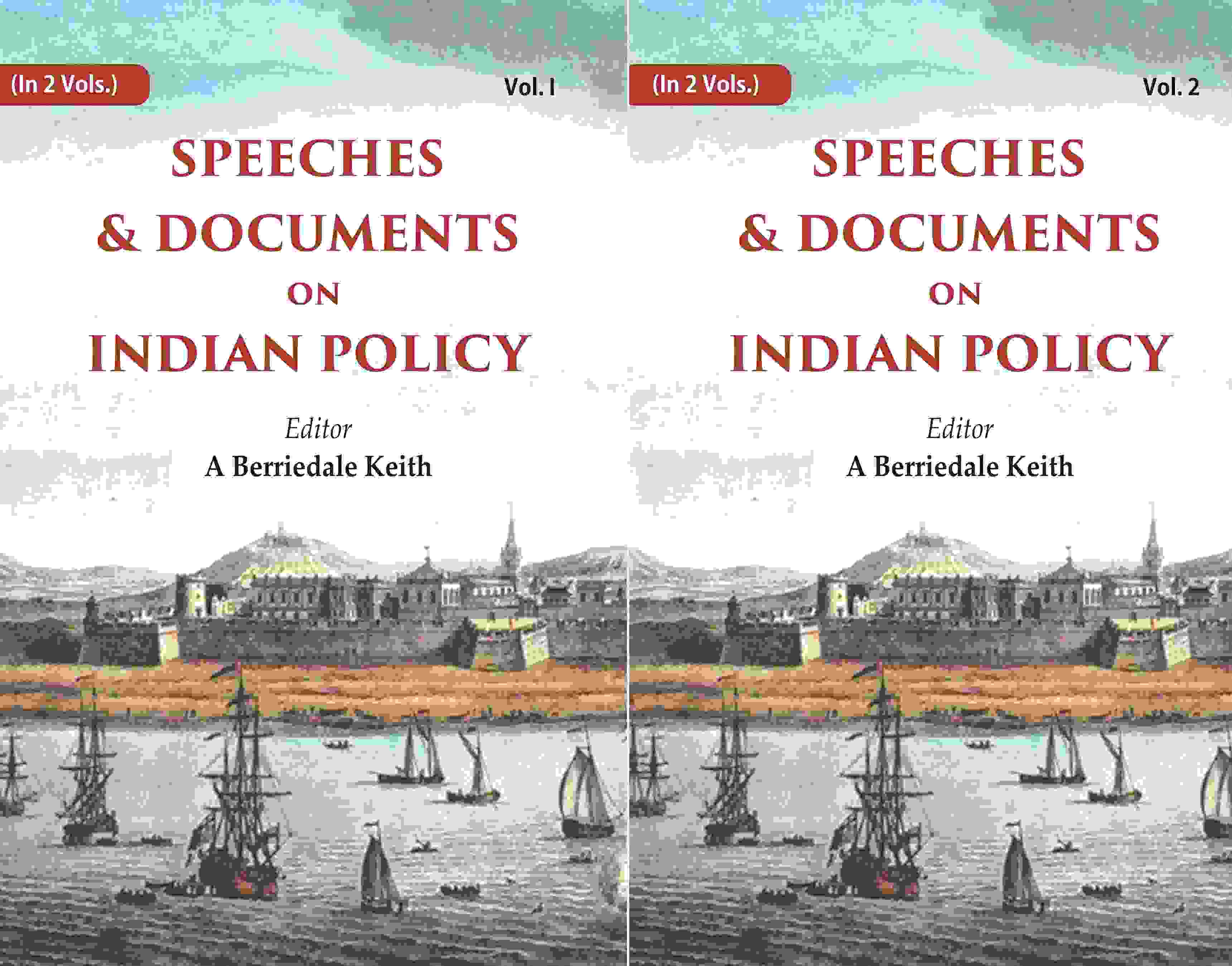 Speeches & Documents on Indian Policy 2 Vols. Set - Gyan Books