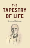 The Tapestry of Life - Gyan Books