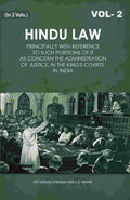 Hindu Law: Principally with Reference to Such Portions of It As Concern the Administration of Justice, in the King's Courts, in India 2nd - Gyan Books