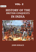 History of The British Conquests In India 2nd - Gyan Books