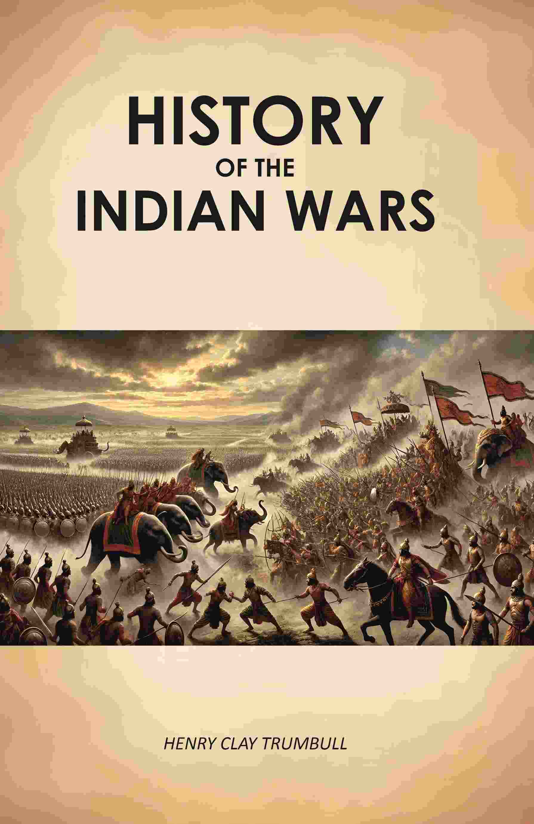 History of the Indian wars - Gyan Books