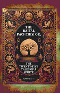 The Baitâl Pachchisi or, The Twenty-Five Tales of a Sprite - Gyan Books