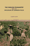 The English Peasantry and the Enclosure of Common Fields - Gyan Books