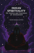 Indian Spirituality: Or, Travels and Teachings of Sivanarayan - Gyan Books