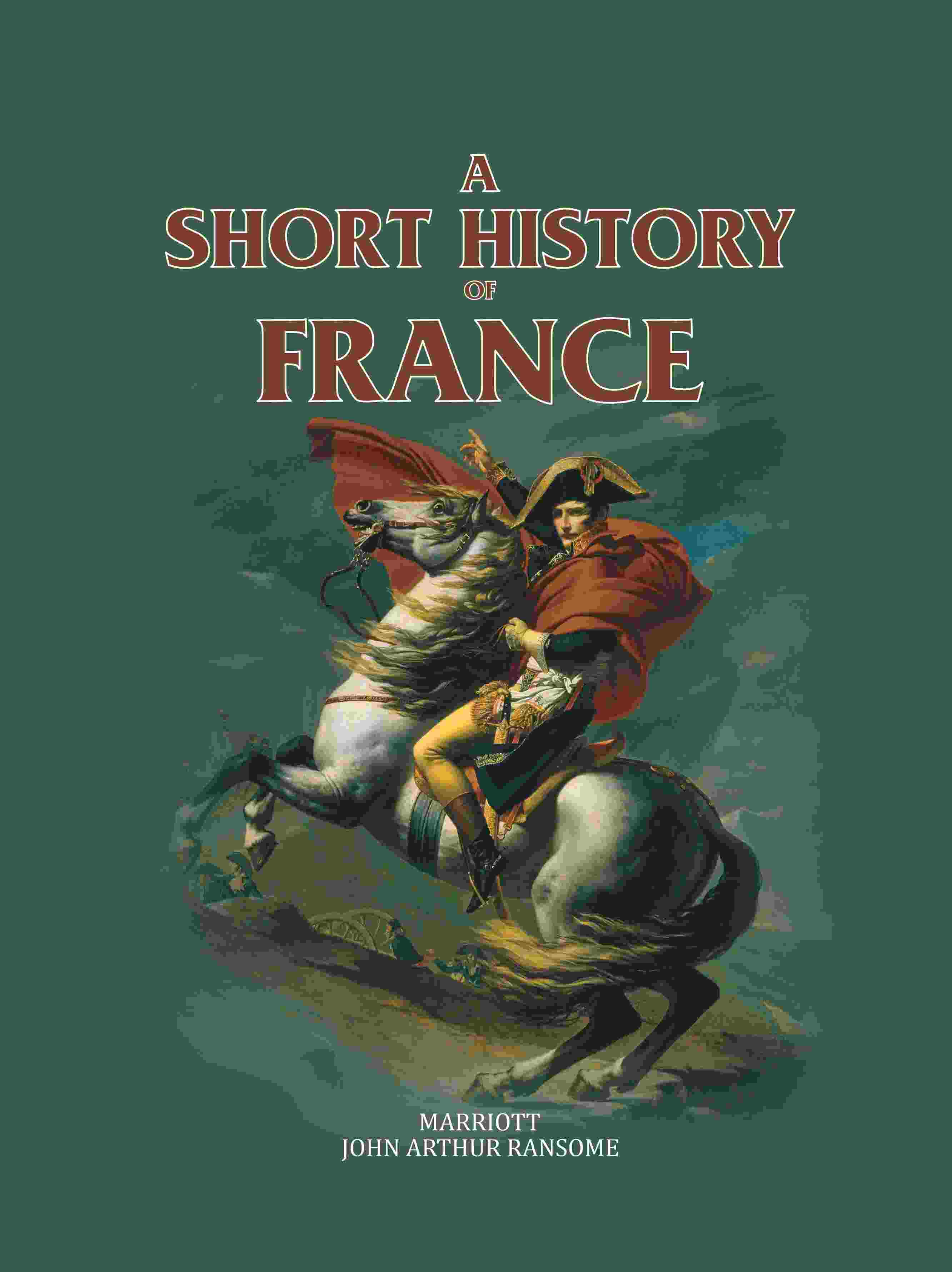 A Short History Of France - Gyan Books