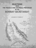 Selections from the Travels and Journals Preserved in the Bombay Secretariat - Gyan Books