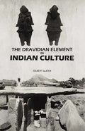 The Dravidian Element in Indian Culture - Gyan Books