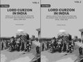 Lord Curzon In India: Being A Selection From His Speeches As Viceroy And Governor General Of India, 1898-1905 2 Vols. Set - Gyan Books