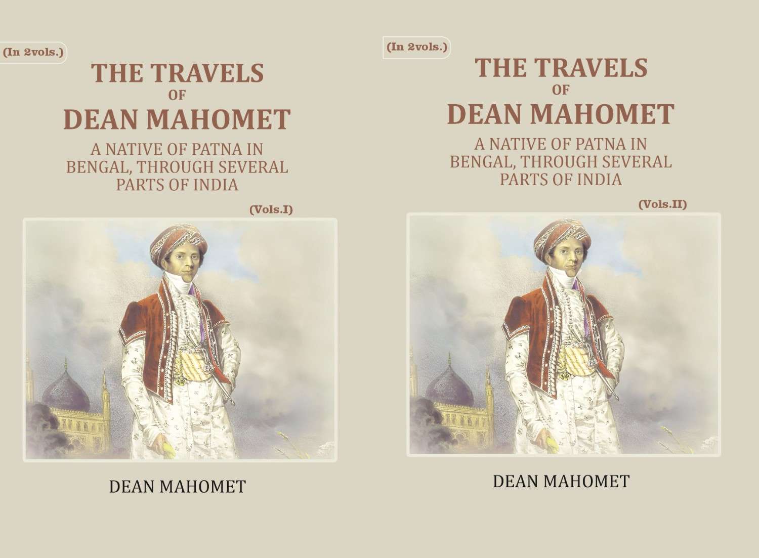 The Travels Of Dean Mahomet: A Native Of Patna In Bengal, Through Several Parts Of India (2 Vols. Set) - Gyan Books