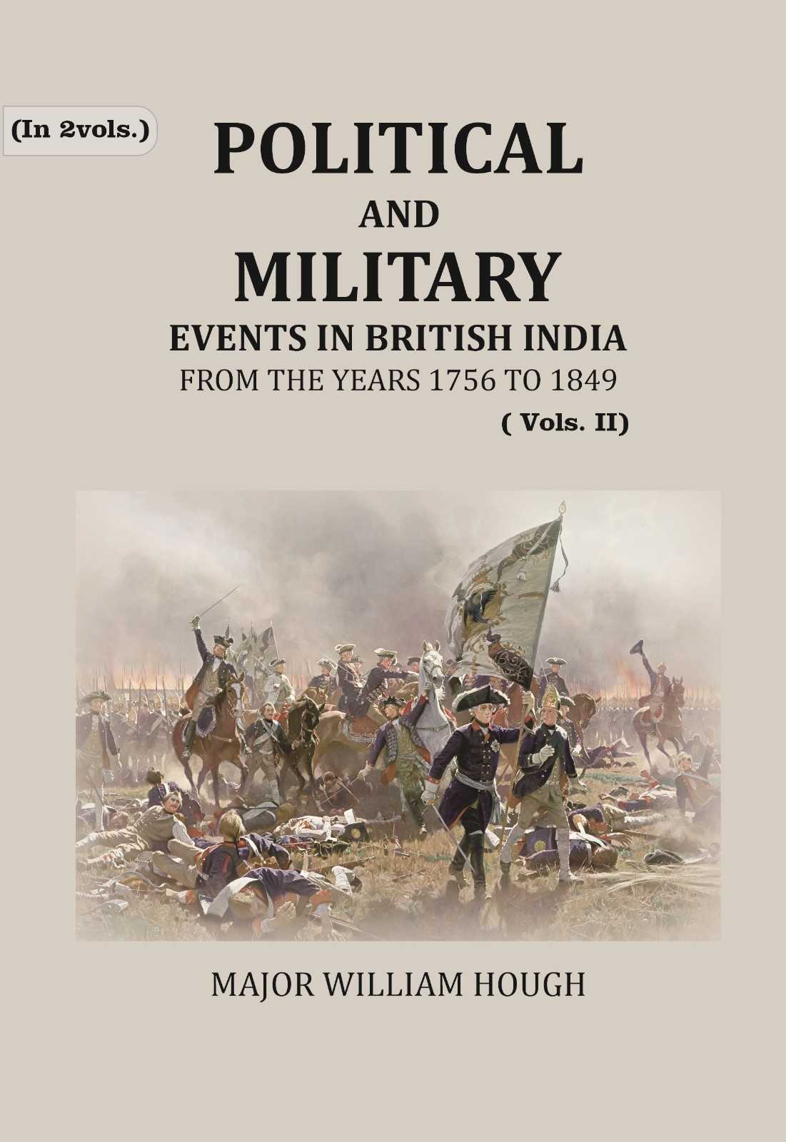 Political And Military Events in British India: from the years 1756 to 1849 (2nd) - Gyan Books