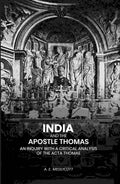 India And the Apostle Thomas: An Inquiry with A Critical Analysis of the Acta Thomae - Gyan Books