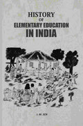 History Of Elementary Education In India - Gyan Books
