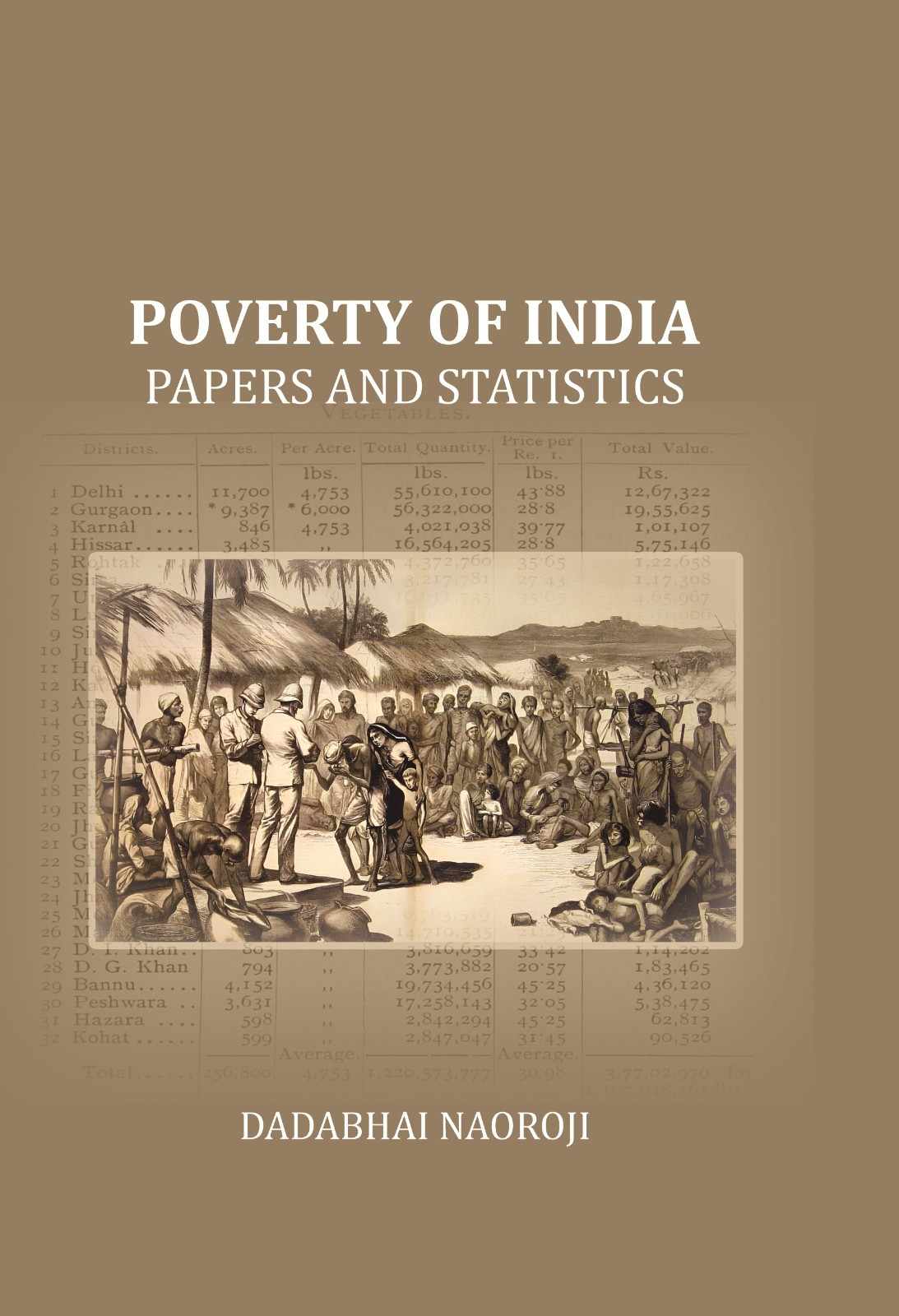 Poverty of India: Papers and statistics - Gyan Books