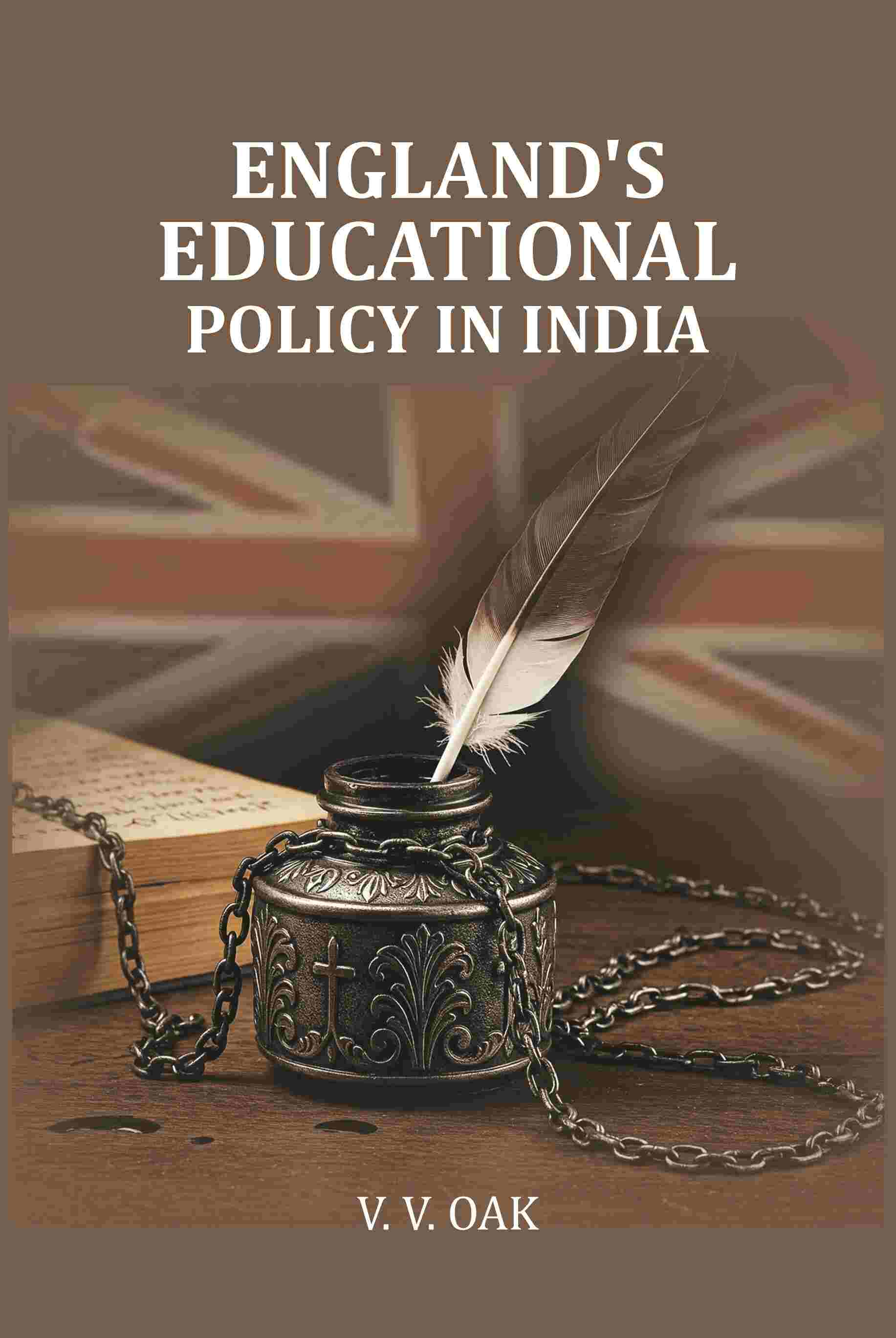 England's Educational Policy in India - Gyan Books