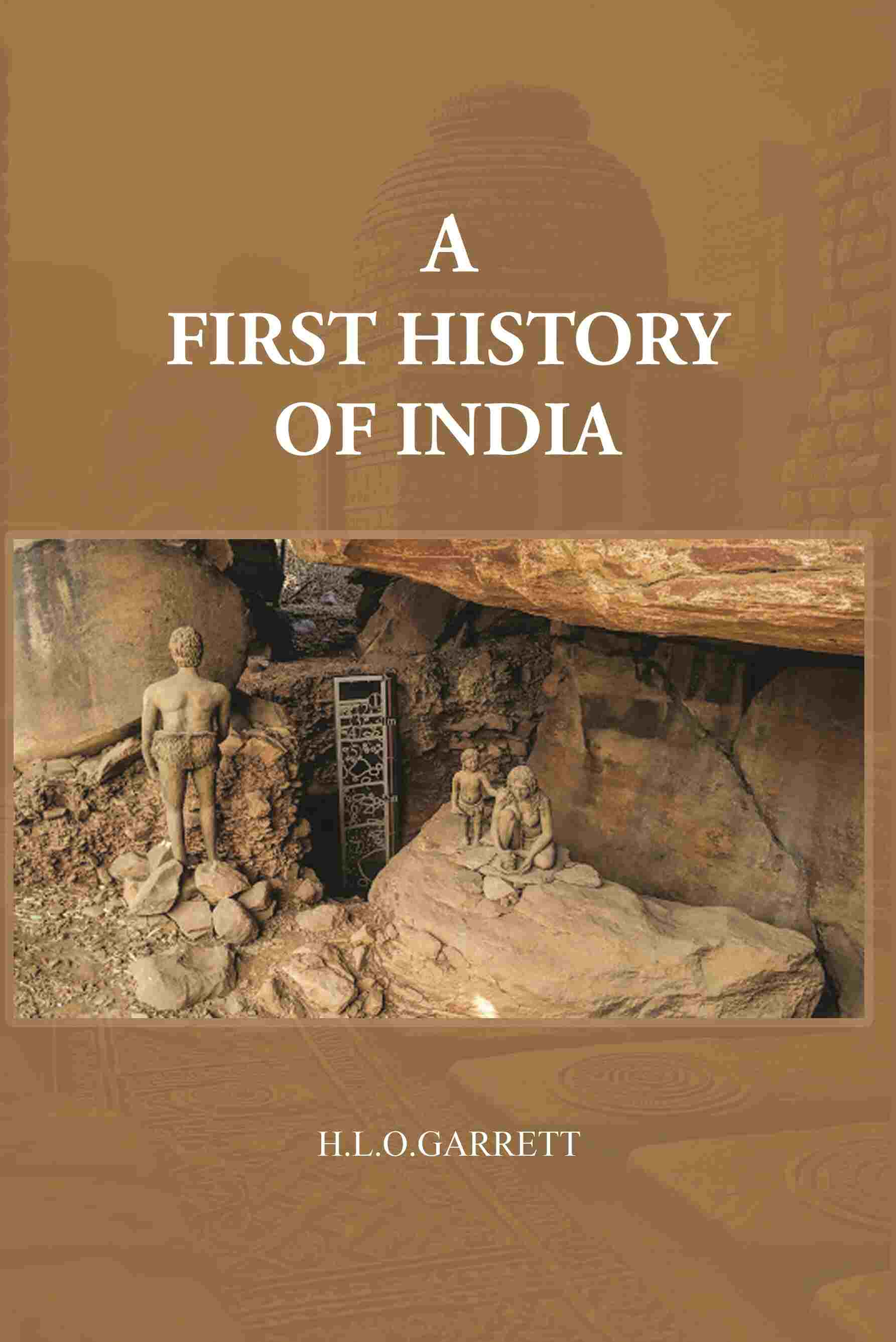 A First History Of India - Gyan Books