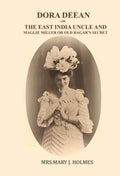 Dora Deane; or, The East India Uncle-and, Maggie Miller; or, old Hagar's Secret - Gyan Books