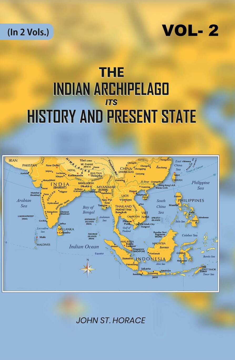 The Indian Archipelago Its History and Present State (2nd) - Gyan Books