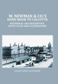 W. Newman & Co.'s Hand-book To Calcutta : Historical And Descriptive, with a plan and Illustrations - Gyan Books