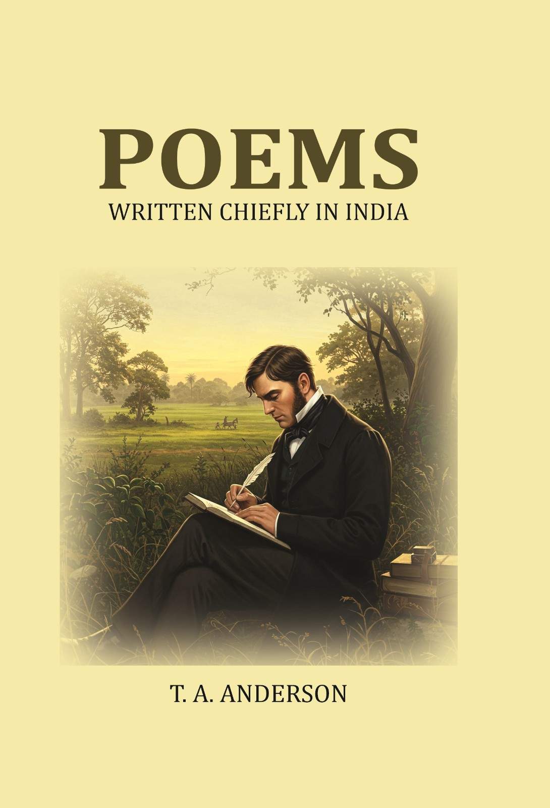 Poems: Written Chiefly in India - Gyan Books