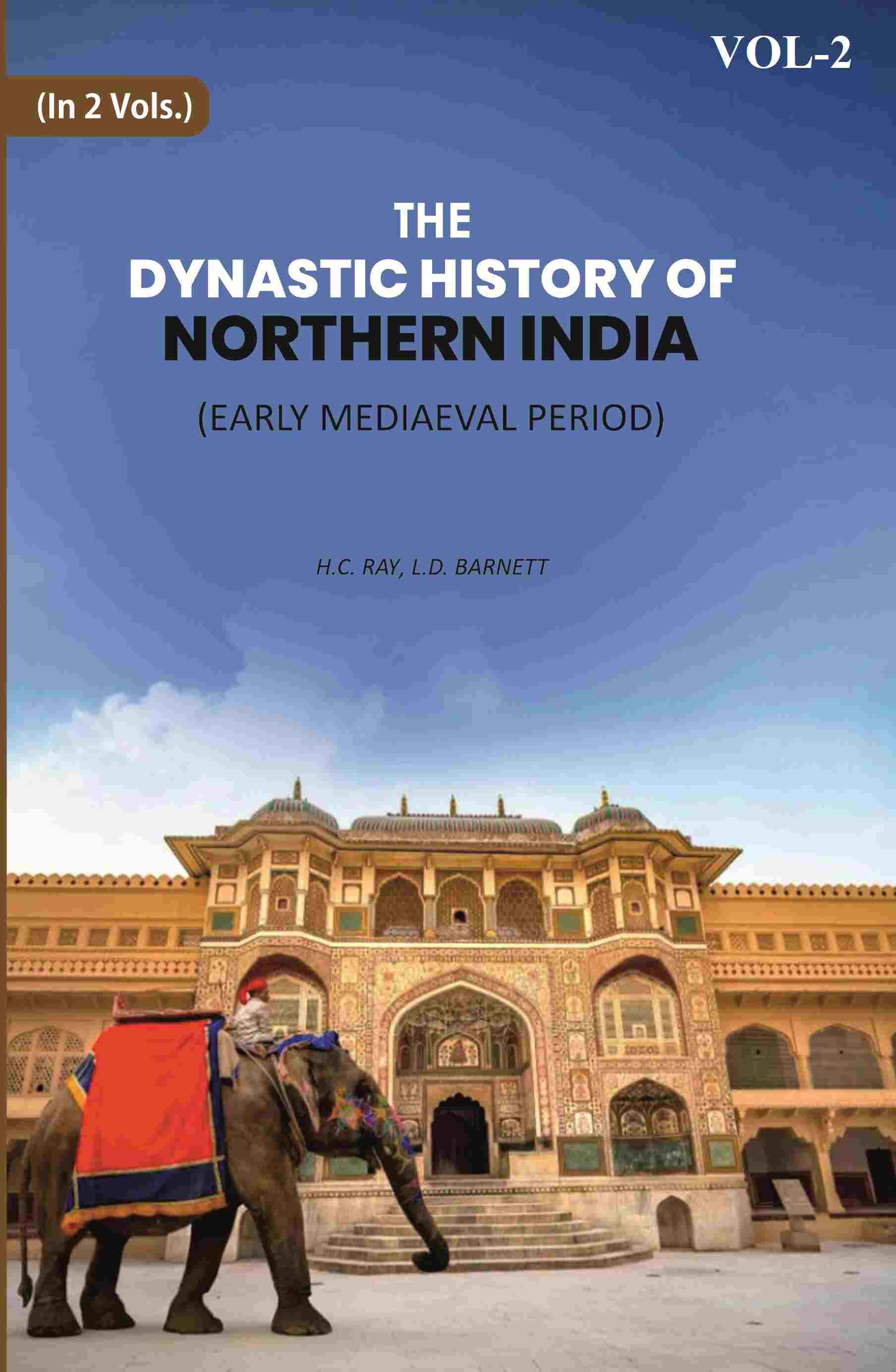 The Dynastic History Of Northern India: Early Mediaeval Period 2nd - Gyan Books