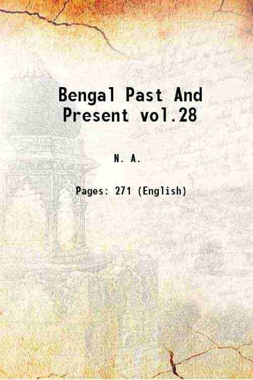 Bengal Past And Present vol.28 - Gyan Books
