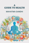 A Guide To Health - Gyan Books