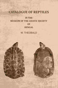 Catalogue of reptiles: In the Museum of the Asiatic Society of Bengal - Gyan Books