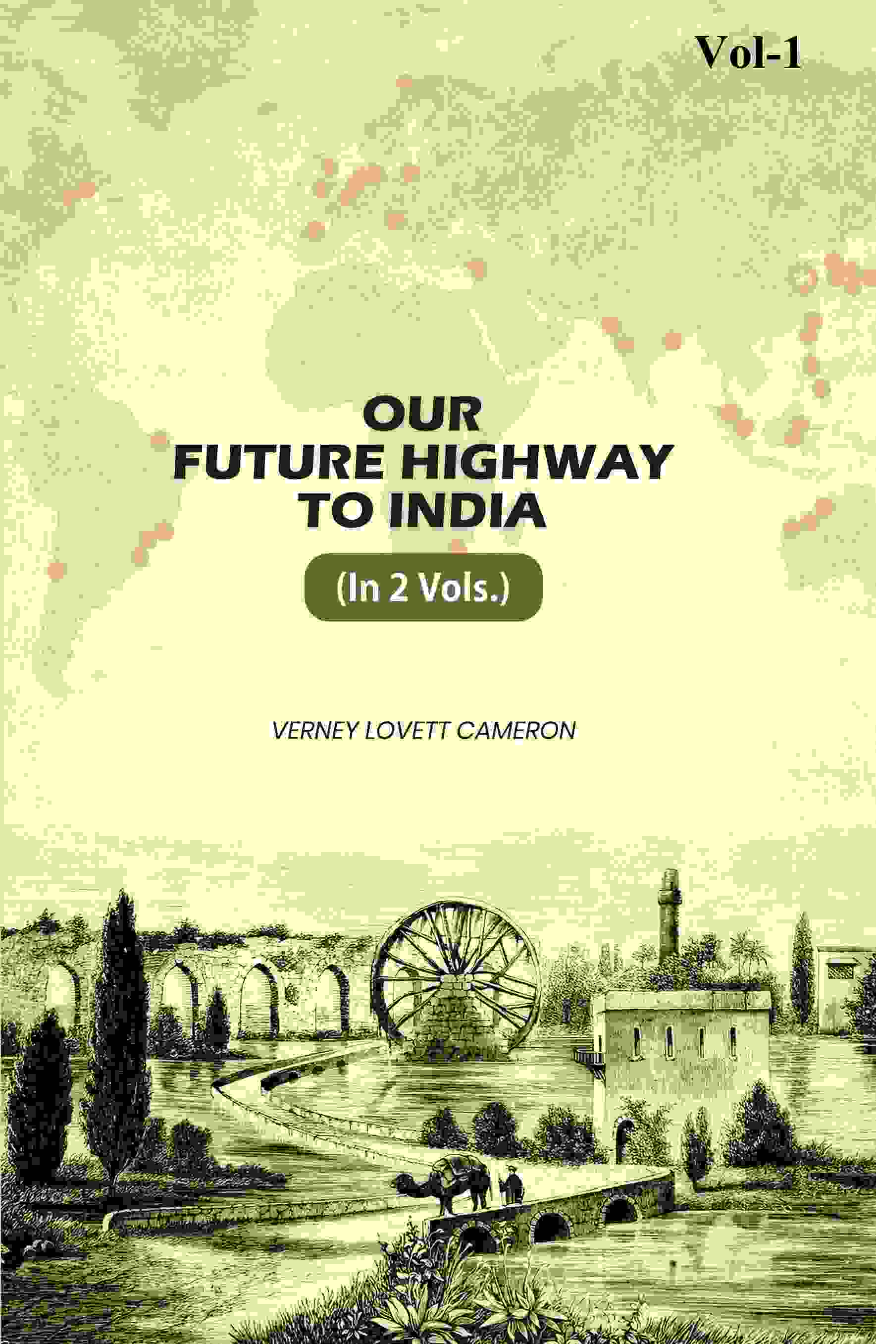 Our Future Highway To India (1st) - Gyan Books
