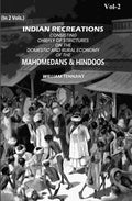 Indian Recreations: Consisting Chiefly Of Strictures On The Domestic And Rural Economy Of The Mahomedans & Hindoos (2nd) - Gyan Books