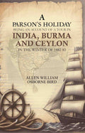 A parson's holiday: being an account of a tour in India, Burma, and Ceylon, in the winter of 1882-83 - Gyan Books
